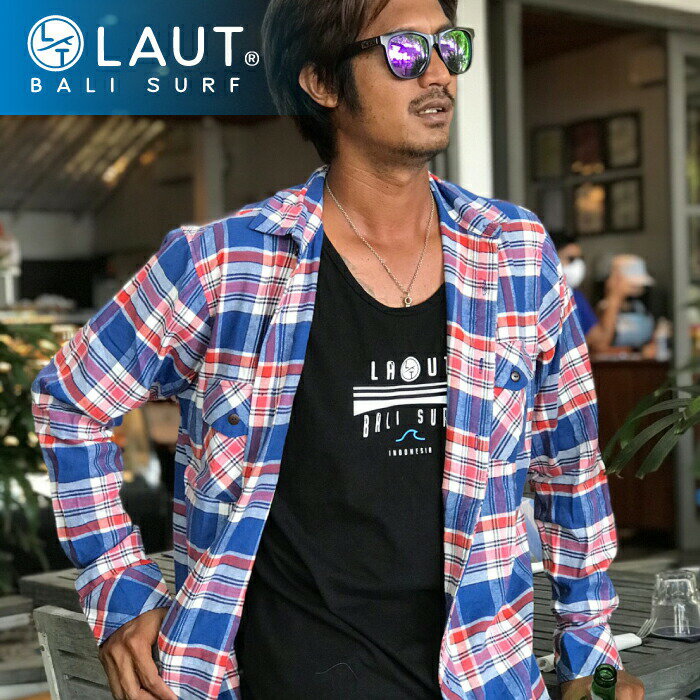 LAUTBALI SURFフランネルシャツ 厚手 秋 冬 メンズ ブルー オレンジ XS/ S/ M/ L チェックシャツ カジュアル コットンシャツ サーフィン サーフ系 ラウトバリサーフ