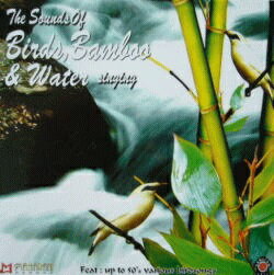 クリックポストOK！バリ島 CD★激安 品数 NO.1★ザ　サウンズ　オブ　バーズ、バンブー＆ウォーターシンギングThe Sounds of Birds，Bamboo & Water singing【バリ・アジアン雑貨バリパラダイス】