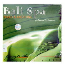 クリックポストOK！バリ島 CD★激安 品数 NO.1★アジアンヒーリングならこれ♪バリ　スパ　ピアノ＆アンクルン2Bali Spa PIANO & ANGKLUNG Part2 　Sweet　Dream【バリ・アジアン雑貨バリパラダイス】