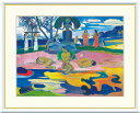 有名 画家 ゴーギャン マナハ・ノ・アトゥア:神の日 J1-142 ポール・ゴーギャン F8:61cm×49.5cm F6:52cm×42cm F4:42cm×34cm 送料無料 額入りアート 名画 絵画 風景画 フレーム入