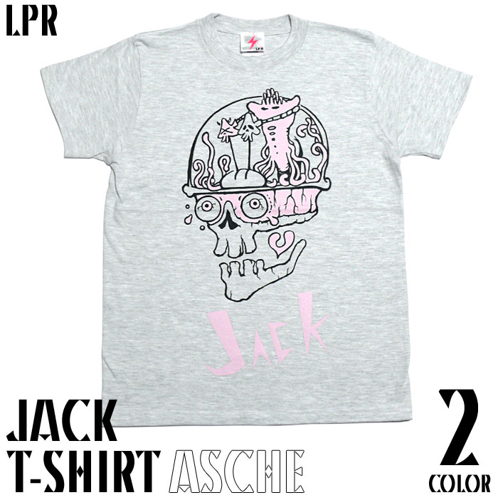 JACK (ジャック) Tシャツ (アッシュ) LPR a07tee-ash -X- 半袖 スカル ドクロ エイリアン パンクロックTシャツ アメカジ カジュアル かっこかわいい おしゃれ オリジナル プリント メンズ レディース 男女兼用 大きいサイズ 綿100%