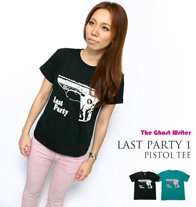 Last Party 1「Pistol」Tシャツ -The Ghost Writer tgw011tee-Z完- 半袖 パンクロックTシャツ 拳銃 ピストル グラフィック アメカジ カジュアル かっこいい メンズ レディース ユニセックス ブラック グリーン 黒緑色 コットン綿100% 【RCP】