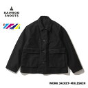  SALE30OFF BAMBOO SHOOTS ou[V[g CYlX WORK JACKET-MOLESKIN [NWPbg [XL I220300 BLACK M L ԕis  PTUP 