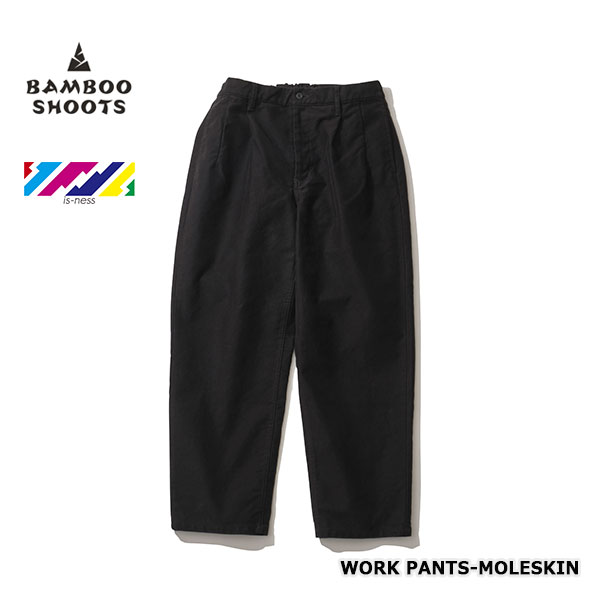 SALE30OFFBAMBOO SHOOTS Х֡塼 is-ness ͥ WORK PANT-MOLESKIN ѥ ⡼륹 I220301 BLACK M/LʸԲġ