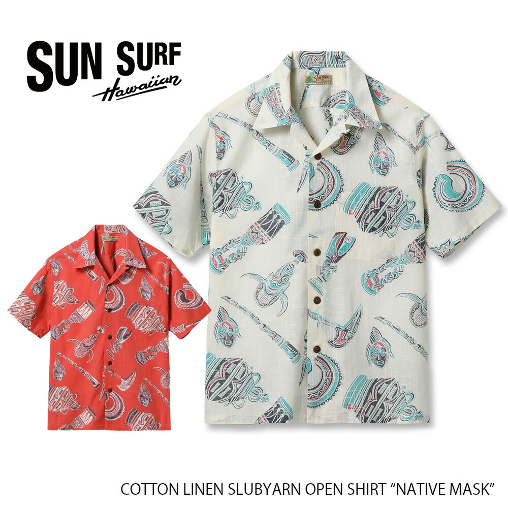 SUN SURF サンサーフ COTTON LINEN SLUBYARN OPEN SHIRT “NATIVE MASK” コットンリネン スラブヤーン オープンシャツ ”ネイティブマスク” 25春夏 SS39502【PTUP】