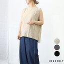 【サマーセール|20%オフセール】HEAVENLY (ヘブンリー)リネン レーヨン ベスト【2025春夏】