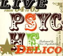LIVE PSYCHEDELICO【CD、音楽 中古 CD】メール便可 ケース無:: レンタル落ち