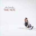 TIME NOTE 通常盤【CD、音楽 中古 CD】メール便可 ケース無:: レンタル落ち 【ご奉仕価格】