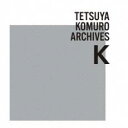 TETSUYA KOMURO ARCHIVES K 4CD【CD、音楽 中古 CD】ケース無:: レンタル落ち