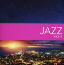 NIGHT JAZZ【CD、音楽 中古 CD】メール便可 ケース無:: レンタル落ち 【ご奉仕価格】