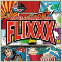 FLIXXX【CD、音楽 中古 CD】メール便可 ケース無:: レンタル落ち