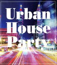 Urban House Party mixed by Junya Shimizu【CD、音楽 中古 CD】メール便可 ケース無:: レンタル落ち