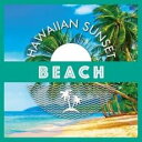 Hawaiian Sunset BEACH【CD、音楽 中古 CD】メール便可 ケース無:: レンタル落ち