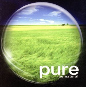 pure 2 be natural【CD、音楽 中古 CD】メール便可 ケース無:: レンタル落ち