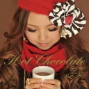 HOT CHOCOLATE【CD、音楽 中古 CD】メール便可 ケース無:: レンタル落ち