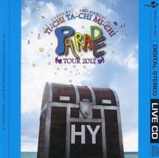 HY TI-CHI TA-CHI MI-CHI PARADE TOUR 2012 󥿥 2CDCD  CDۥ᡼ز ̵:: 󥿥