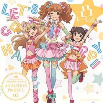 THE IDOLM@STER CINDERELLA GIRLS ANIMATION PROJECT 05 LET��S GO HAPPY!!��CD������ ��� CD�ۥ᡼���ز� ������̵:: ��󥿥���� �����Ԥ�����
