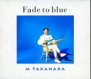 フェイド・トゥ・ブルー【CD、音楽 中古 CD】メール便可 ケース無:: レンタル落ち 【ご奉仕価格】