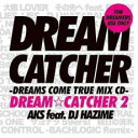 DREAM☆CATCHER 2 DREAMS COME TRUE MIX CD【CD、音楽 中古 CD】メール便可 ケース無:: レンタル落ち