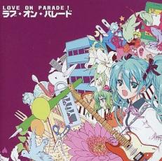 ラブ・オン・パレード【CD、音楽 中古 CD】メール便可 ケース無:: レンタル落ち 【ご奉仕価格】