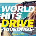 WORLD HITS DRIVE -100SONGS-2CD【CD、音楽 中古 CD】メール便可 ケース無:: レンタル落ち 【ご奉仕価格】