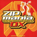 ZIP mania DX【CD、音楽 中古 CD】メール便可 ケース無:: レンタル落ち