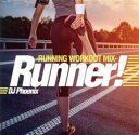 Runner! RUNNING WORKOUT MIX【CD、音楽 中古 CD】メール便可 ケース無:: レンタル落ち 【ご奉仕価格】