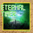 Eternal Timer【CD、音楽 中古 CD】メール便可 ケース無:: レンタル落ち