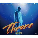 HALL TOUR 2015 FOR THE THRONE FINAL-COMPLETE EDITION- 2CD+Blu-ray Disc【CD、音楽 新古:未使用 CD】 【ご奉仕価格】