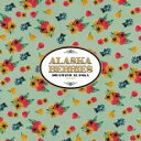 アラスカ・ベリーズ【CD、音楽 新古:未使用 CD】メール便可 【ご奉仕価格】