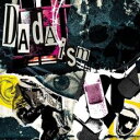 DADAISM【CD、音楽 中古 CD】メール便可 ケース無:: レンタル落ち 【ご奉仕価格】