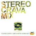 STEREO CRAVA MIX【CD、音楽 中古 CD】メール便可 ケース無:: レンタル落ち 【ご奉仕価格】