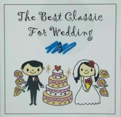 ウェディングクラシック III The Best Classic For Wedding 3【CD、音楽 中古 CD】メール便可 ケース無:: レンタル落ち