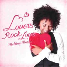 Lovers Rock Love Melting Moods【CD、音楽 中古 CD】メール便可 ケース無:: レンタル落ち