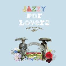 Jazzy For Lovers Bitter Groove Flavor��CD������ ��� CD�ۥ᡼���ز� ������̵:: ��󥿥���� �ڤ����Ų��ʡ�