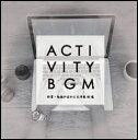 ACTIVITY BGM -作業・勉強がはかどる洋楽40選-【CD、音楽 中古 CD】メール便可 ケース無:: レンタル落ち