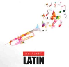 MY FIRST LATIN��CD������ ��� CD�ۥ᡼���ز� ������̵:: ��󥿥����