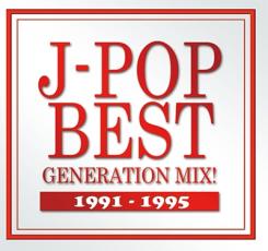 J-POP BEST GENERATION MIX!1991-1995CD  CDۥ᡼ز ̵:: 󥿥 ڤŲʡ