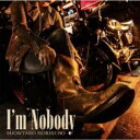 【訳あり】I’m Nobody ※DVD/BD 無し【CD、音楽 中古 CD】メール便可 ケース無:: レンタル落ち 「売り尽くし」