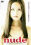 nude【邦画 中古 DVD】メール便可 ケース無:: レンタル落ち 349円