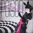 Poison【CD、音楽 中古 CD】メール便可 ケース無:: レンタル落ち