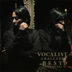 VOCALIST & BALLADE BEST 初回生産限定 2CD【CD、音楽 中古 CD】メール便可 ケース無:: レンタル落ち