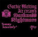 Gothic Melting Ice Creamfs Darkness Nightmare ʏՁyCDAy  CDz[։ P[X:: ^