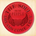 THE SOUL FOR THE PEOPLE 東日本大震災支援