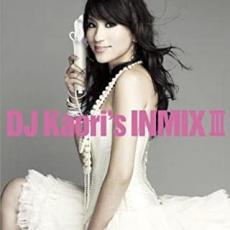 DJ Kaori’s INMIX III【中古 CD】メール便可 ケース無:: レンタル落ち