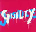 GUILTY【CD、音楽 中古 CD】メール便可 ケース無:: レンタル落ち