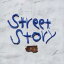 ڤŲʡStreet Story ̾סCD  CDۥ᡼ز ̵:: 󥿥