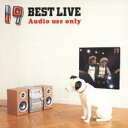 【ご奉仕価格】19 BEST LIVE Audio use only