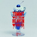 【ご奉仕価格】TOMMY ICE CREAM HEAVEN FOREVER 通常盤【CD 音楽 中古 CD】メール便可 ケース無:: レンタル落ち