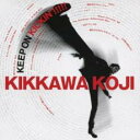 【ご奉仕価格】KEEP ON KICKIN’!!!!! 吉川晃司 入門 ベスト アルバム CD+DVD 初回限定盤【CD、音楽 中古 CD】メール便可 ケース無:: レンタル落ち